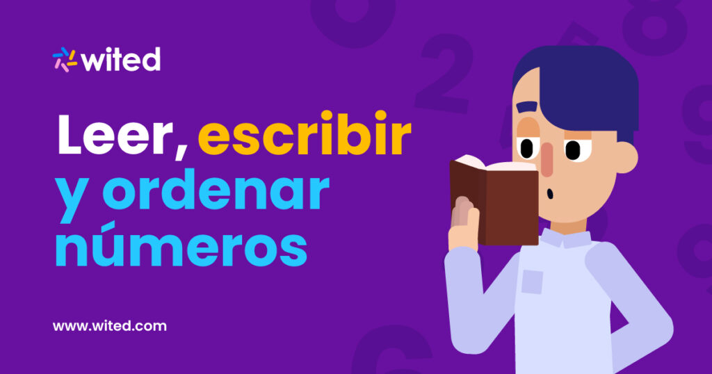 Leer, escribir y ordenar números